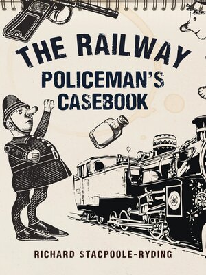 cover image of The Railway Policeman's Casebook